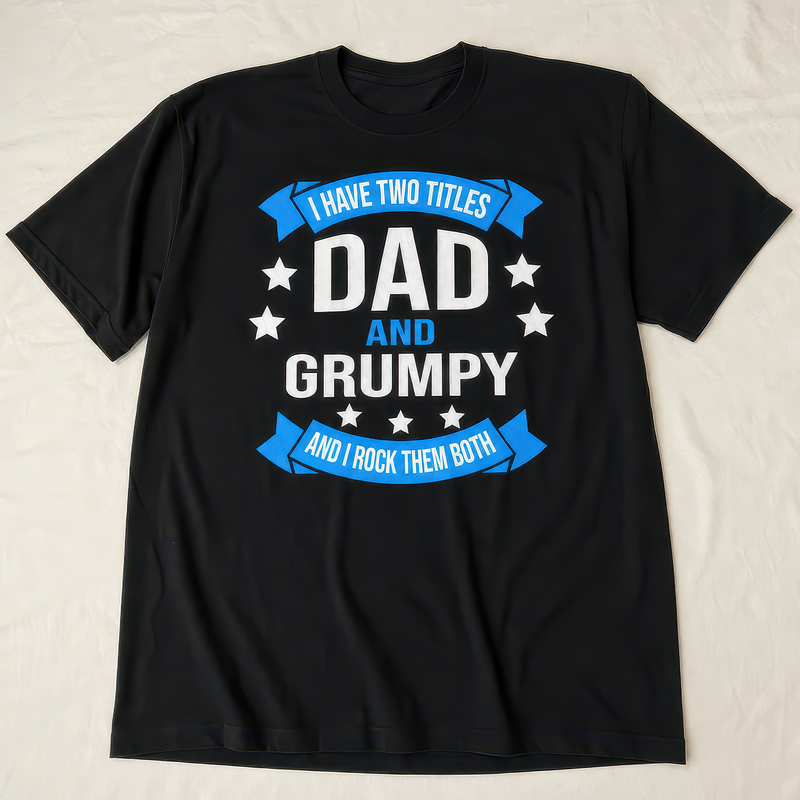 Black I Have Two Titles Dad and Grumpy T-shirt - alternative view