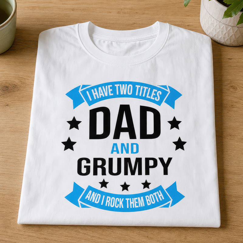 White I Have Two Titles Dad and Grumpy T-shirt - alternative view
