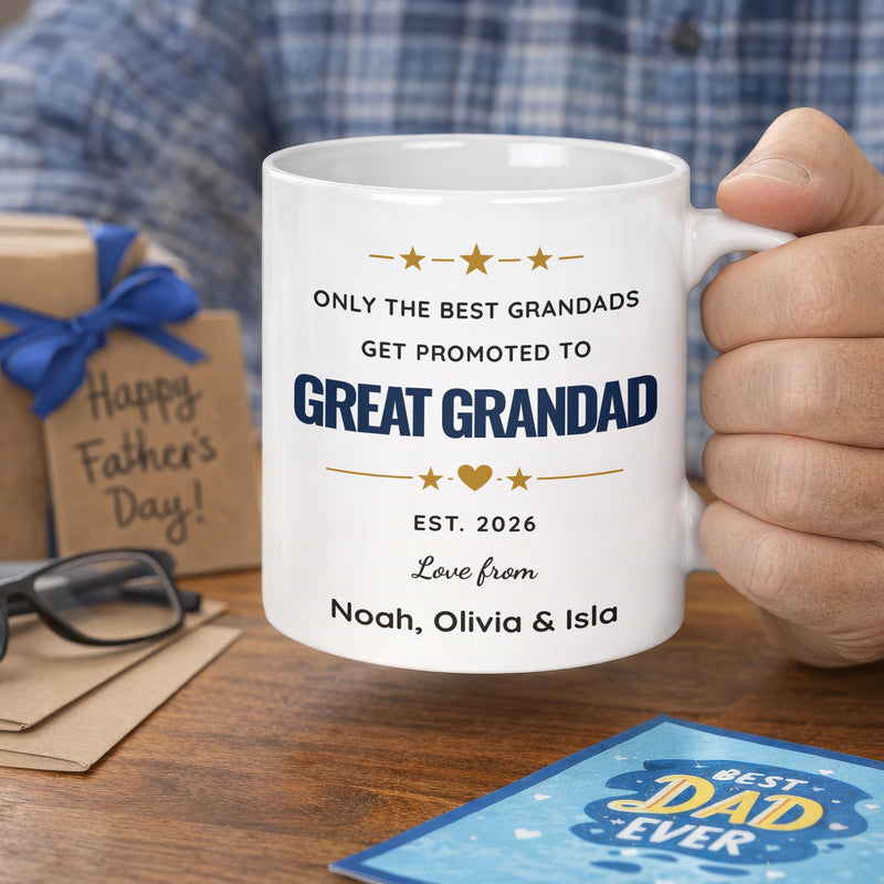 Personalised Only the Best Grandads Get Promoted to Great Grandad Mug