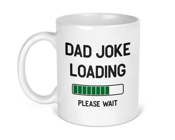 Best Dad Mug "Dad Joke Loading"