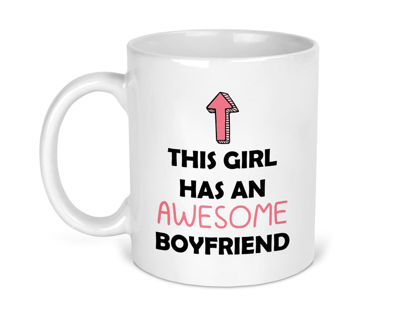 This Girl Has an Awesome Boyfriend Mug shown with printed design
