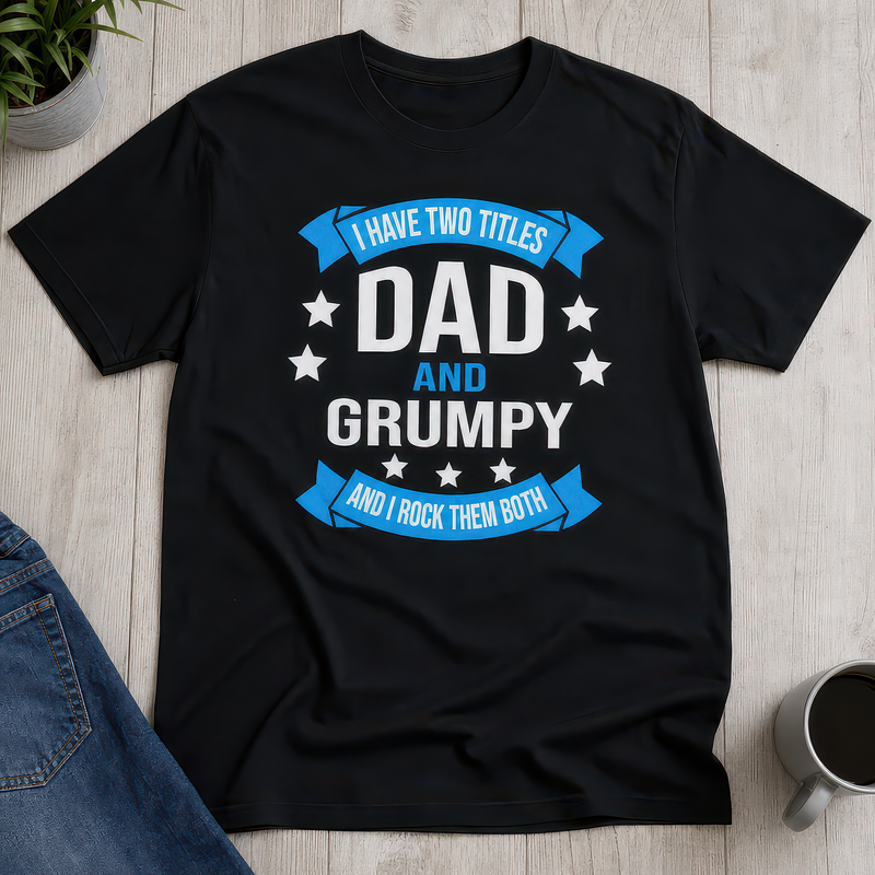 Dad and Grumpy T-Shirt Gift T-Shirt - alternative view