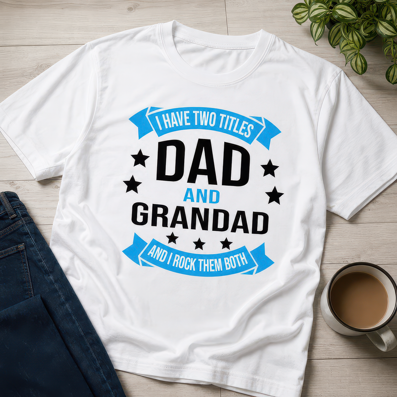 White I Have Two Titles Dad and Grandad T-shirt - alternative view