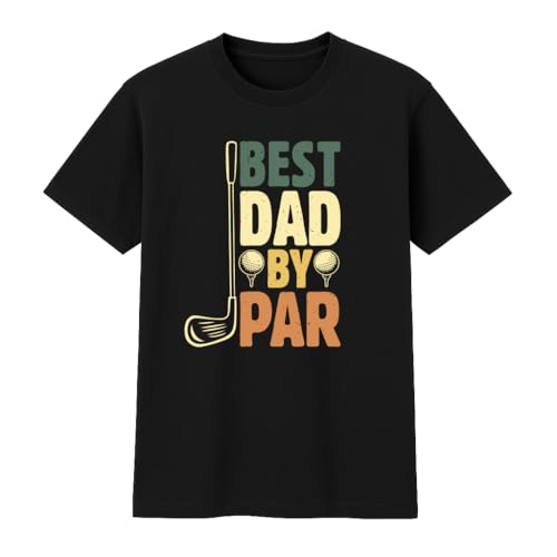 Best Dad By Par T-Shirt Gift T-Shirt