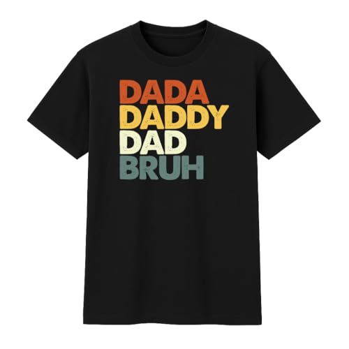 Dada Daddy Dad Bruh T-Shirt Gift T-Shirt