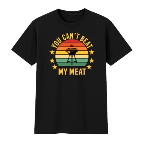 You Can't Beat My Meat T-Shirt Gift T-Shirt